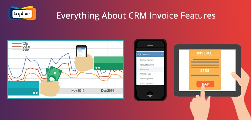 Kapture CRM Invoice Features